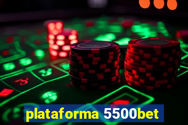 plataforma 5500bet